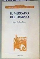 El Mercado del Trabajo | 160719 | Colombino, Ugo