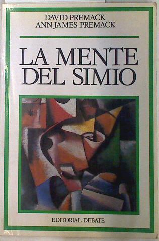 La Mente del simio | 133643 | Premack, David/Ann James Premack/Juan Carlos Gomez ( Versión castellana)/Paloma Linares  ( Versión castellana)