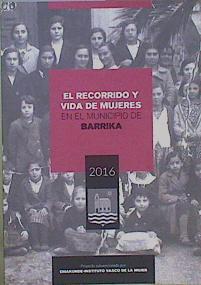 El recorrido y vida de las mujeres en el municipio de Barrika | 152247 | Ayuntamiento de Barrika