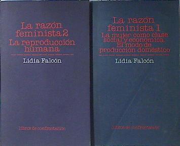 La Razón feminista 2 tomos T I Mujer como clase social y economica T II la reproducción humana | 120723 | Falcón, Lidia