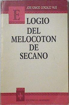 Elogio del melocotón de secano | 121370 | González Faus, José Ignacio