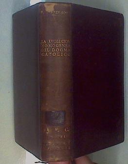 La evolución homogénea del dogma católico | 77432 | Marín Sola, Francisco