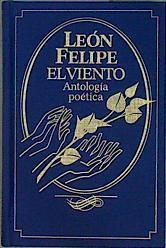 El viento: antología poética | 146815 | León Felipe (Camino Galicia, León Felipe)
