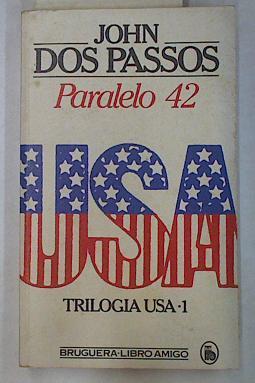 Paralelo 42 | 129958 | Dos Passos, John