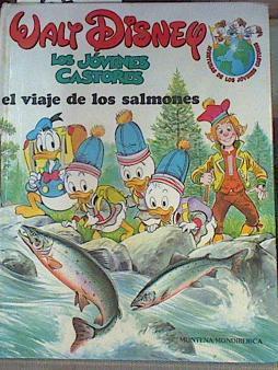 Los Jovenes Castores. El Viaje de los salmones | 162580 | Sotelo Morillo, Aurora/Walt Disney