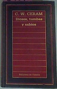 Dioses Tumbas Y Sabios | 6484 | Ceram C Walter