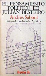 El pensamiento politico de Julian Besteiro | 138341 | Saborit, Andres