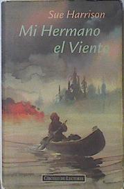 Mi hermano el viento | 101182 | Harrison, Sue