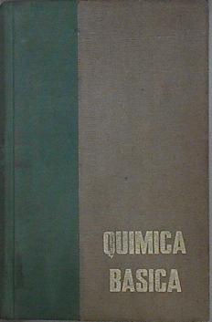 Química Básica | 145063 | Bailar, John C./Moeller, Therald/Kleinberg, Jacob