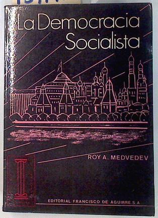 La Democracía Socialista | 134140 | Medvedev, Roy A