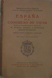 España en el Congreso de Viena | 152362 | Villa-Urrutia, Marqués de