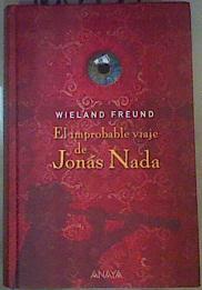 El Improbable Viaje de Jonás Nada | 160759 | Freund, Wieland