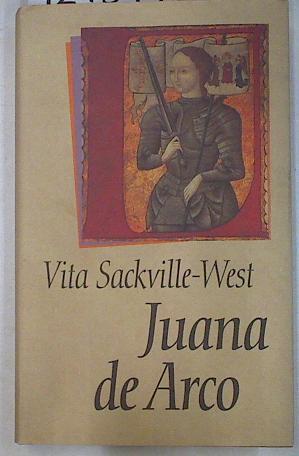 Juana de Arco | 129844 | Sackville-West, Vita