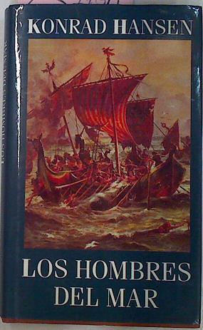 Los Hombres Del Mar: Una Saga Del Siglo X | 23074 | Hansen Konrad