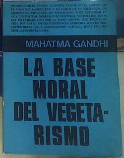 La base moral del vegetarismo | 156223 | Mahatma Gandhi