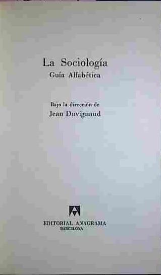 La Sociología Guía Alfabética | 40779 | Divignaud, Jean