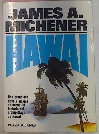 Hawai. .La Familia De Kamejiro Sakagawa | 14447 | Michener James A