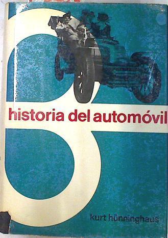 Hiatoria del automovil | 73652 | Kurt Hunninghaus