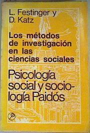 Los métodos de investigación en las ciencias sociales | 160963 | Festinger, L/Katz, D