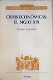 Crisis económicas: el Siglo XIX | 166147 | Giannetti, Renato/Riera, J.