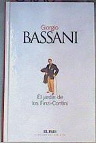 El jardín de los Finzi-Contini | 89018 | Bassani, Giorgio