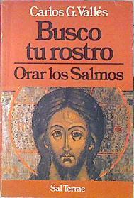 Busco Tu Rostro Orar Los Salmos | 11929 | Gonzalez Valles Carlos