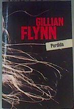 Perdida | 162477 | Flynn, Gillian (1971-)