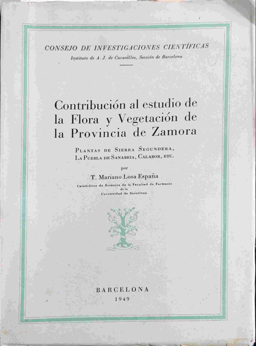 Contribución al estudio de la Flora y Vegetación de la Provincia de Zamora | 138764 | Losa España, Mariano