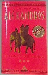 El Confin Del Mundo. Alexandros III | 38499 | Manfredi Valerio Massimo