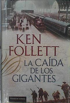 La caida de los gigantes | 95950 | Follet, Ken