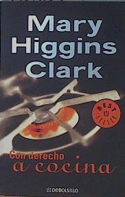 Con derecho a cocina | 153590 | Clark, Mary Higgins