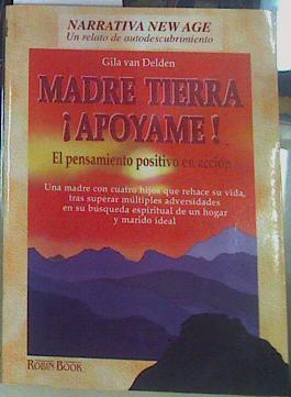 Madre Tierra, apóyame | 156484 | Delden, Gila van