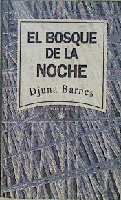 El bosque de la noche | 150085 | Barnes, Djuna