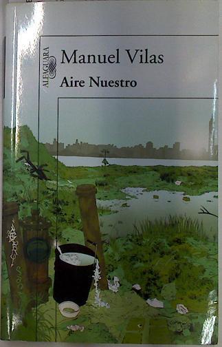 Aire nuestro | 129511 | Vilas, Manuel (1962- )