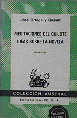 Meditaciones del Quijote: ideas sobre la novela | 145825 | Ortega y Gasset, José