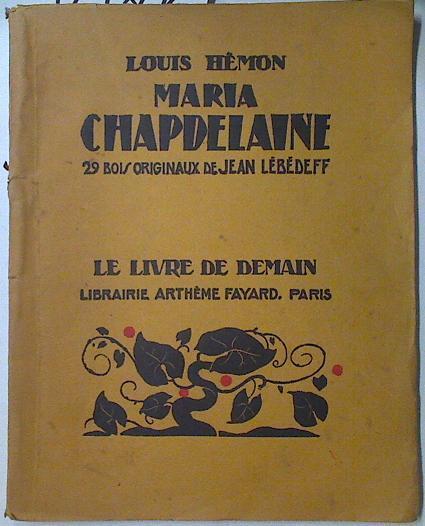 Maria Chapdelaine | 124806 | Hérmon, Louis/Lébédeff (ilustraciones), Jean