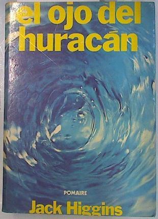 El ojo del huracan | 134346 | Jack Higgins