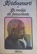 La madeja del pensamiento | 163324 | Krishnamurti, J.