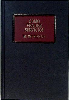 Cómo vender servicios | 146272 | Macdonald, M