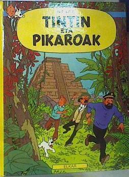 Tintín eta pikaroak | 158570 | Hergé (seud. de Georges Remy)