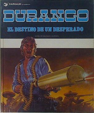 Destino de un desperado Durango | 148991 | Swolfs, Yves