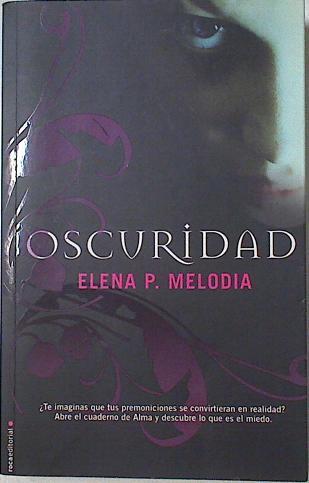 Oscuridad | 123578 | Melodia, Elena P.