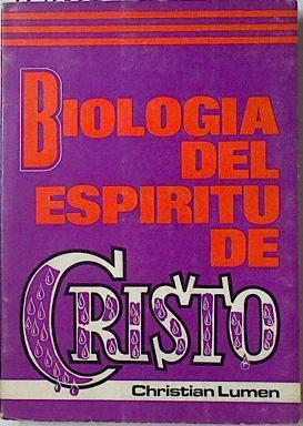 Biología del espíritu de Cristo | 127664 | Lumen, Christian