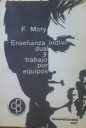 Enseñanza individual y trabajo por equipos | 119069 | F. Mory