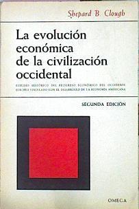 La Evolución Económica De La Civilización Occidental | 44538 | Clough Shepard B