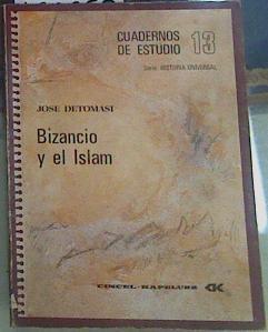 Bizancio y el Islam | 156652 | Detomasi, José