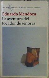 La aventura del tocador de señoras | 152306 | Mendoza, Eduardo