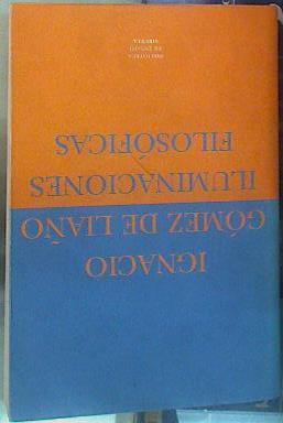 Iluminaciones Filosóficas | 46913 | Gómez De Liaño Ignacio