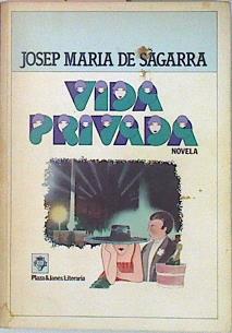 Vida Privada | 27 | Sagarra, Josep M. De