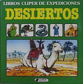 Desiertos Libros Cliper de Expediciones | 145681 | Wilkes, Angela/Ilustraciones, Peter Dennis